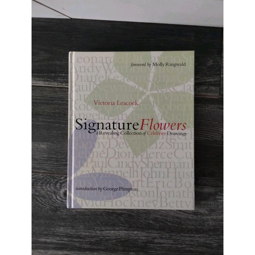 Signature Flowers, A Revealing Collection Of Celebrity Drawings by Leacock, 1990